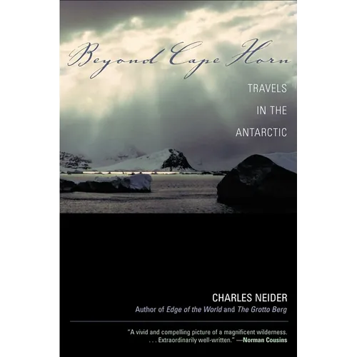 Beyond Cape Horn: Travels in the Antarctic