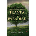 Plants of Paradise: A Meditation on Plant Nutrition from a Hebrew-Christian Bible Perspective