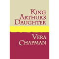 King Arthur's Daughter Large Print