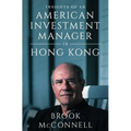 Insights of an American Investment Manager in Hong Kong