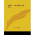 Mystery Teaching of the Bible