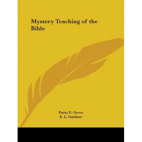 Mystery Teaching of the Bible