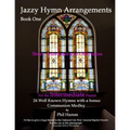 Jazzy Hymn Arrangements Book One