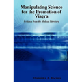 Manipulating Science for the Promotion of Viagra - Evidence from