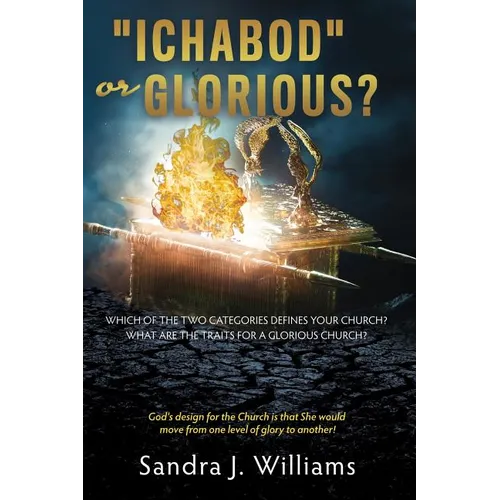 "ICHABOD" or GLORIOUS?