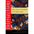 Intersections: Gender, Nation, and Community in Arab Womens Novels