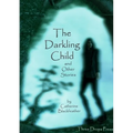 The Darkling Child and Other Stories