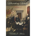 Liberating Letters Volume 4: Letters From A Mother To A Daughter To Restore Liberty