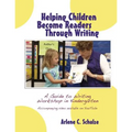 Helping Children Become Readers Through Writing
