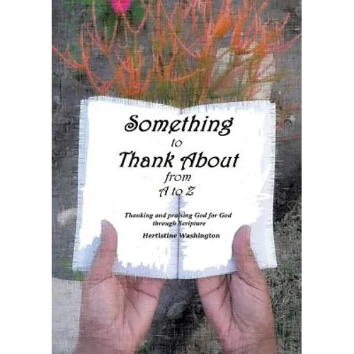Something to Thank About from A to Z