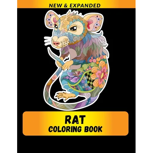 Rat Coloring Book (New & Expanded): Wonderful rat Coloring Book For rat Lover, Adults, Teens