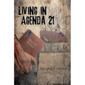 Living in Agenda 21