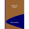 Juggernaut of Space