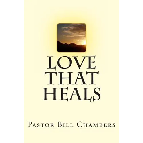 Love That Heals