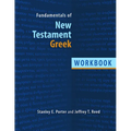 Fundamentals of New Testament Greek Workbook