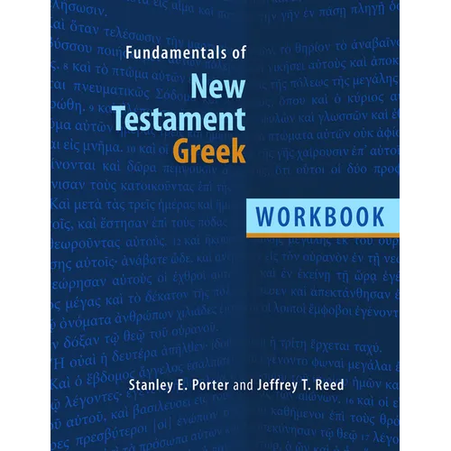 Fundamentals of New Testament Greek Workbook