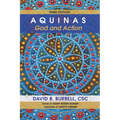 Aquinas: God and Action, Third Edition
