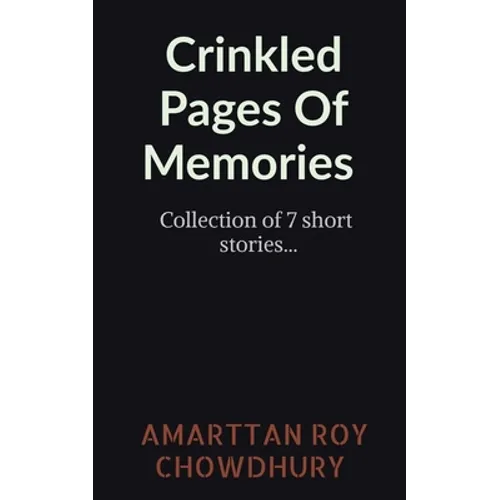 Crinkled Pages Of Memories