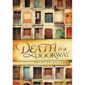 Death is a Doorway