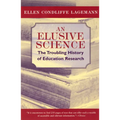 An Elusive Science: The Troubling History of Education Research