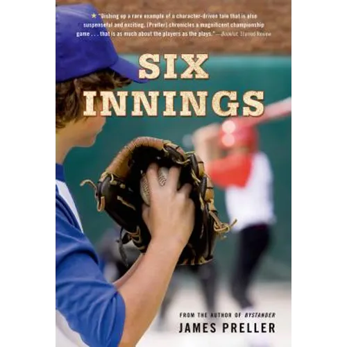 Six Innings: A Game in the Life