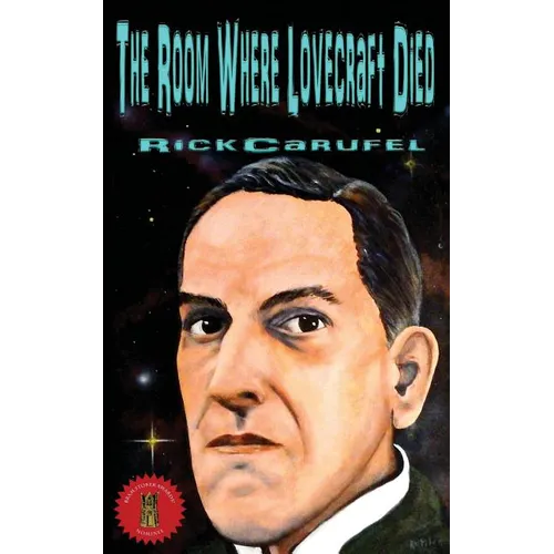 The Room Where Lovecraft Died.
