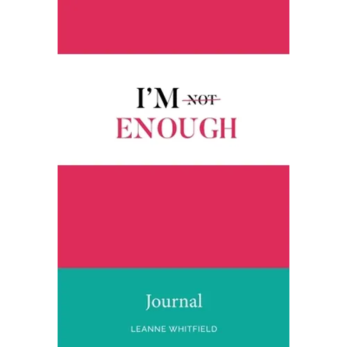 I'm Enough Journal