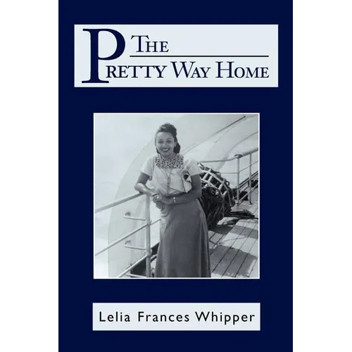 The Pretty Way Home