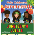 Holly Celebrates Juneteenth