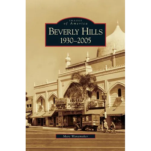 Beverly Hills: 1930-2005