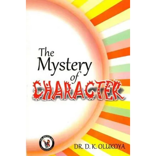 The Mystery of Character