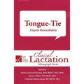 Tongue-Tie: Expert Roundtable