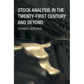 Stock Analysis in the Twenty-First Century and Beyond
