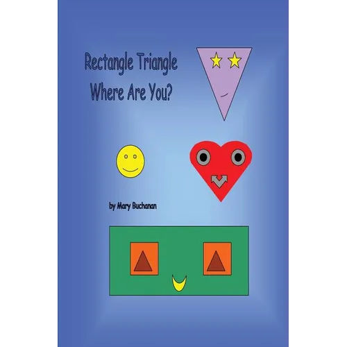 Rectangle Triangle Where Are You?