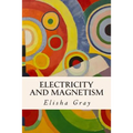Electricity and Magnetism