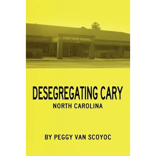 Desegregating Cary