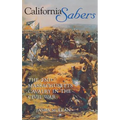 California Sabers: The 2nd Massachusetts Cavalry in the Civil War