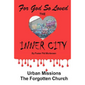 For God so Loved the Inner-City