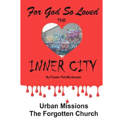 For God so Loved the Inner-City