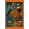 A Tale of Two Sisters