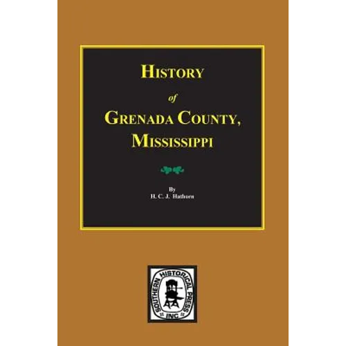History of Grenada County, Mississippi