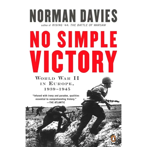 No Simple Victory: World War II in Europe, 1939-1945