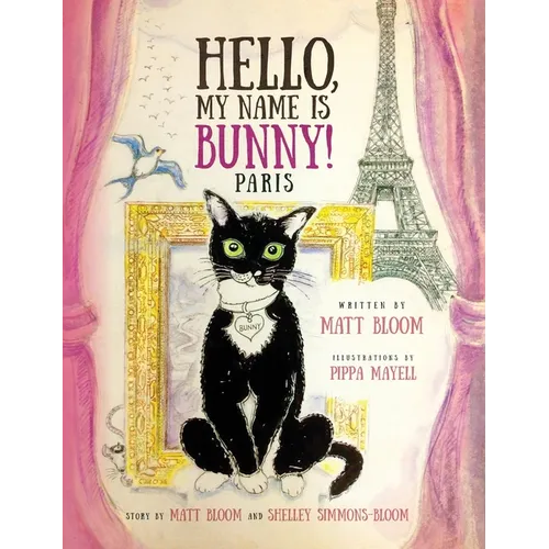Hello, My Name is Bunny!: Paris