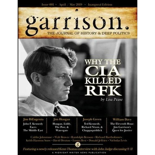garrison: The Journal of History & Deep Politics, Issue 001,