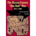 The Mason County 'Hoo Doo' War