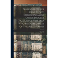 Gibbens-Butcher Genealogy. Embracing Also Other Pioneer Families of Virginia who Migrated West of the Alleghanies