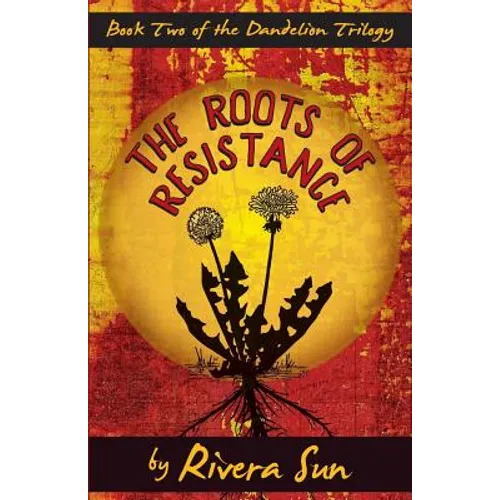 The Roots of Resistance