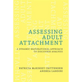 Assessing Adult Attachment: A Dynamic-Maturational Approach to Discourse Analysis