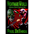 Nightmare Worlds: Collection of Weird & Frightening Tales