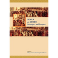 Mark as Story: Retrospect and Prospect